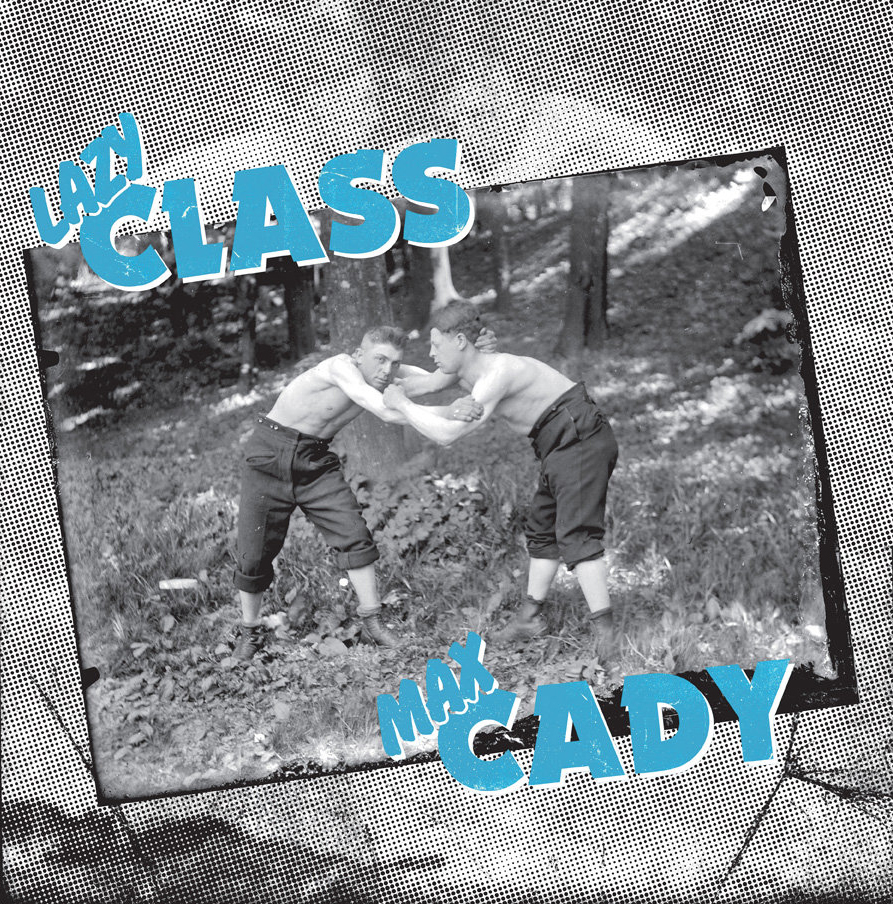 BWR019 LAZY CLASS / MAX CADY - split LP