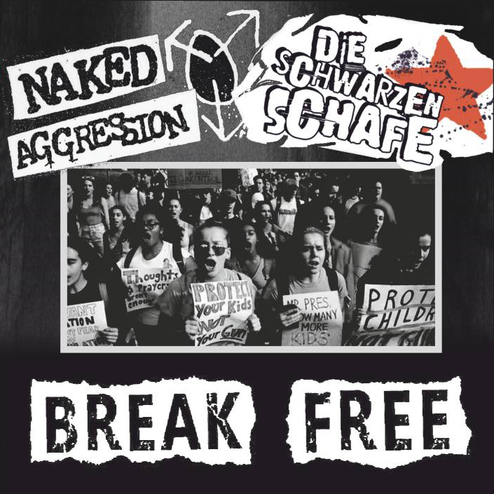 BWR046 NAKED AGGRESSION / DIE SCHWARZEN SCHAFE - BREAK FREE - split EP