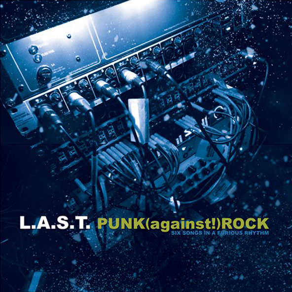 BWR022 L.A.S.T. - Punk (against!) rock 12"EP
