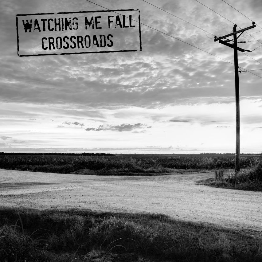 BWR023 WATCHING ME FALL - Crossroads LP