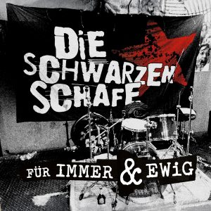 DIE SCHWARZEN SCHAFE - Für Immer & Ewig EP